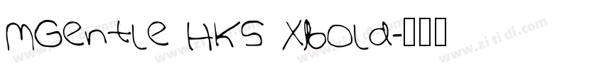 MGentle HKS Xbold字体转换